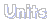 Units